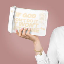 Load image into Gallery viewer, "If God Don't Do It" Clutch Bag - Tan