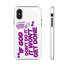 Load image into Gallery viewer, "If God Don't It" Tough Cases - Purple