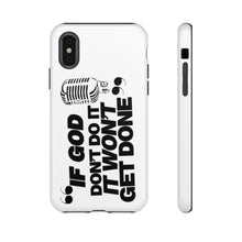 Load image into Gallery viewer, "If God Don't It" Tough Cases