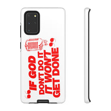 Load image into Gallery viewer, "If God Don't It" Tough Cases - Red
