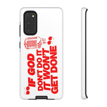 Load image into Gallery viewer, "If God Don't It" Tough Cases - Red