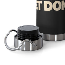 Load image into Gallery viewer, "If God Don't Do It" 22oz Vacuum Insulated Bottle - Black/Tan