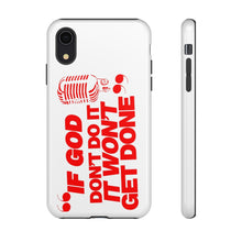 Load image into Gallery viewer, "If God Don't It" Tough Cases - Red