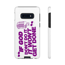 Load image into Gallery viewer, "If God Don't It" Tough Cases - Purple