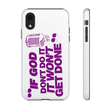 Load image into Gallery viewer, "If God Don't It" Tough Cases - Purple