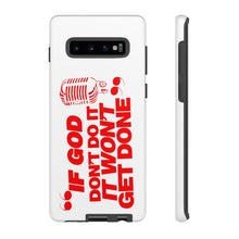 Load image into Gallery viewer, "If God Don't It" Tough Cases - Red