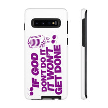 Load image into Gallery viewer, "If God Don't It" Tough Cases - Purple
