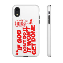 Load image into Gallery viewer, "If God Don't It" Tough Cases - Red