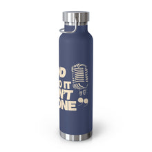Load image into Gallery viewer, "If God Don't Do It" 22oz Vacuum Insulated Bottle - Black/Tan