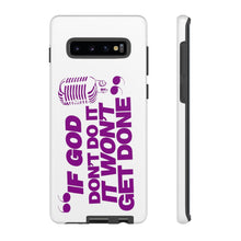 Load image into Gallery viewer, "If God Don't It" Tough Cases - Purple