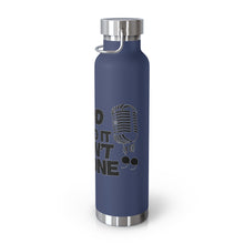 Load image into Gallery viewer, "If God Don't Do It" 22oz Vacuum Insulated Bottle - White/Black