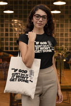 Load image into Gallery viewer, "If God Don't Do It" Tee - Tan