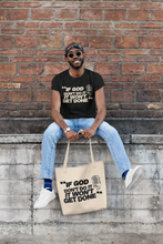 Load image into Gallery viewer, "If God Don't Do It" Tee - Tan