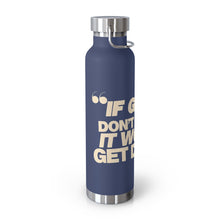 Load image into Gallery viewer, &quot;If God Don&#39;t Do It&quot; 22oz Vacuum Insulated Bottle - Black/Tan
