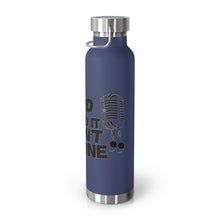 Load image into Gallery viewer, &quot;If God Don&#39;t Do It&quot; 22oz Vacuum Insulated Bottle - White/Black
