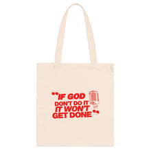 Load image into Gallery viewer, &quot;If God Don&#39;t Do It&quot; Tote Bag - Red
